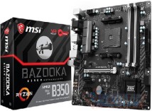 MSI B350M Bazooka